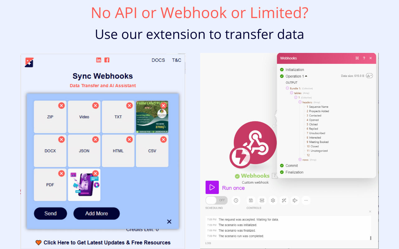 no webhook or API or native integration or limited use our sync webhooks to transfer data